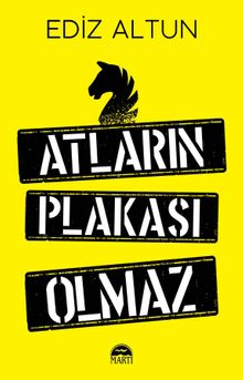 Atların Plakası Olmaz - Ediz Altun PDF İndir