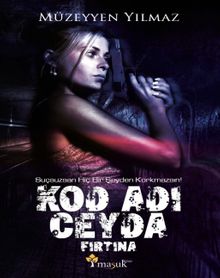 Kod Adı Ceyda Fırtına - Müzeyyen Yılmaz PDF İndir