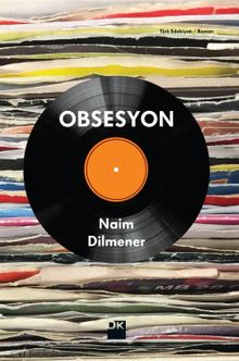 Obsesyon - Naim Dilmener PDF İndir