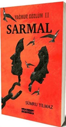 Sarmal / Yağmur Gözlüm 2 - Sümru Yılmaz