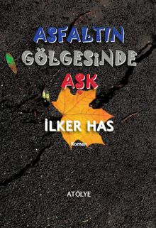 Asfaltın Gölgesinde Aşk PDF İndir