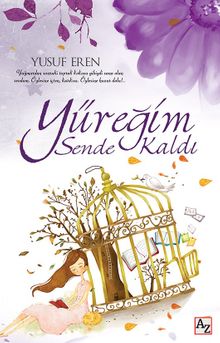 Yüreğim Sende Kaldı - Yusuf Eren