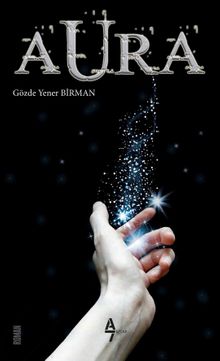 Aura - Gözde Yener Birmen PDF İndir