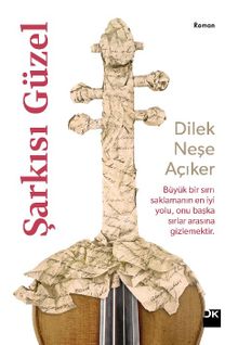 Şarkısı Güzel - Dilek Neşe Açıker PDF İndir