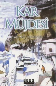 Kar Müjdesi - Ahmet Tekinyer PDF İndir