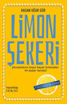 Limon Şekeri - Hasan Uğur Gür PDF İndir
