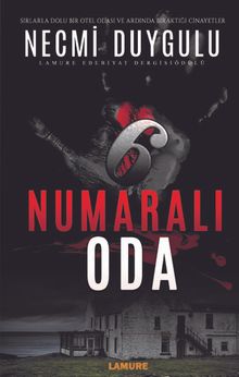 6 Numaralı Oda - Necmi Duygulu PDF İndir
