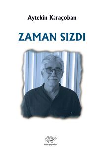 Zaman Sızdı - Aytekin Karaçoban PDF İndir