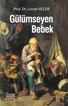 Gülümseyen Bebek - Levent Seçer