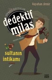 Sultanın İntikamı / Dedektif Milas - Kayahan Demir