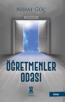Öğretmenler Odası - Nihat Güç