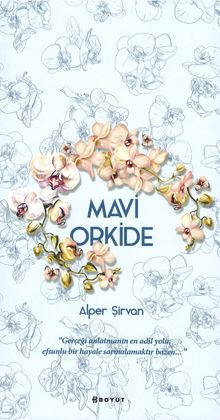 Mavi Orkide - Alper Şirvan