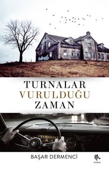 Turnalar Vurulduğu Zaman - Başar Dermenci PDF İndir