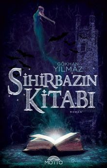 Sihirbazın Kitabı - Gökhan Yılmaz PDF İndir
