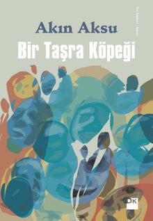Bir Taşra Köpeği - Akın Aksu PDF İndir