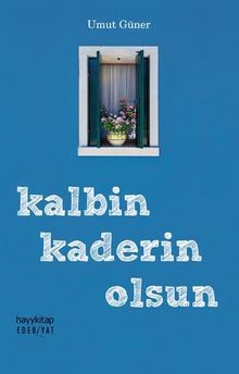 Kalbin Kaderin Olsun - Umut Güner PDF İndir