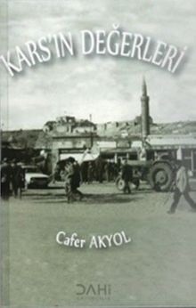 Kars’ın Değerleri - Cafer Akyol PDF İndir
