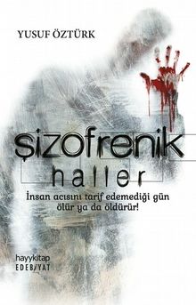 Şizofrenik Haller - Yusuf Öztürk PDF İndir