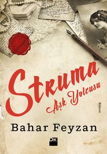 Struma  Aşk Yolcusu - Bahar Feyzan PDF İndir