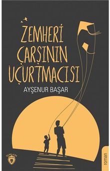 Zemheri Çarşının Uçurtmacısı - Ayşenur  Başar PDF İndir
