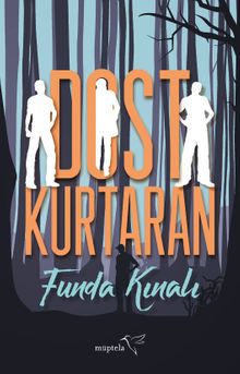 Dost Kurtaran - Funda Kınalı PDF İndir