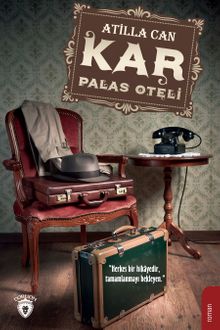 Kar Palas Oteli - Atilla Can PDF İndir