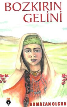 Bozkırın Gelini - Ramazan Olgun PDF İndir