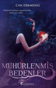 Mühürlenmiş Bedenler - Can Dikmenli PDF İndir