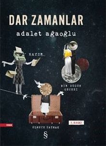 Dar Zamanlar - Adalet Ağaoğlu PDF İndir