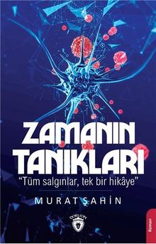 Zamanın Tanıkları - Murat Şahin PDF İndir