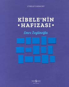 Kibele’nin Hafizası / Cybele’s Memory - Emre Zeytinoğlu PDF İndir