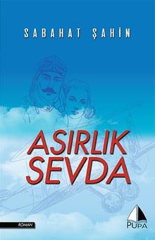 Asırlık Sevda - Sabahat Şahin PDF İndir
