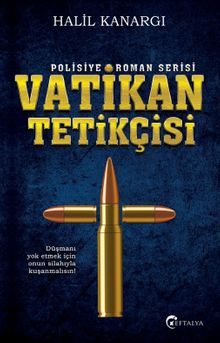 Vatikan Tetikçisi - Halil Kanargı