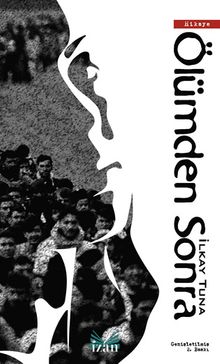 Ölümden Sonra - İlkay Tuna PDF İndir