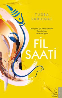Fil Saati - Tuğba Sarıünal PDF İndir