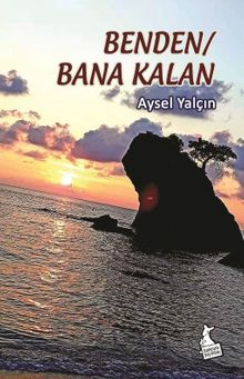 Benden/ Bana Kalan - Aysel   Yalçın PDF İndir