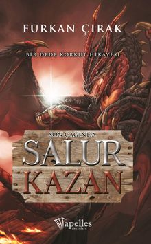 Salur Kazan  Dede Korkut Hikayesi - Furkan Çırak PDF İndir