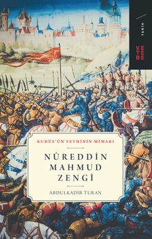 Nureddin Mahmud Zengi - Abdulkadir Turan PDF İndir