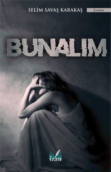 Bunalım - Selim Savaş Karakaş PDF İndir