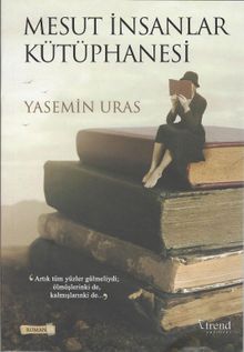 Mesut İnsanlar Kütüphanesi - Yasemin Uras PDF İndir