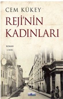 Reji’nin Kadınları - Cem Kükey