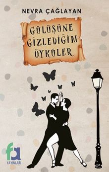 Gülüşüne Gizlediğim Öyküler PDF İndir