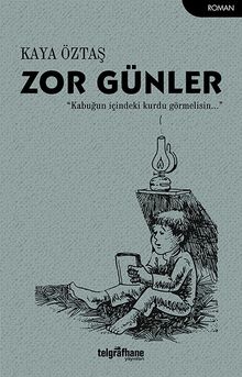 Zor Günler - Kaya Öztaş PDF İndir