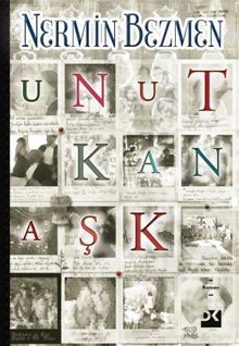 Unutkan Aşk - Nermin Bezmen PDF İndir