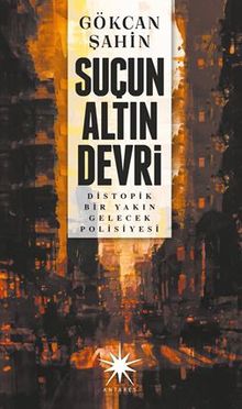 Suçun Altın Devri - Gökcan Şahin PDF İndir