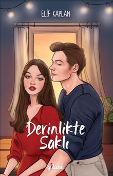 Derinlikte Saklı - Elif Kaplan PDF İndir