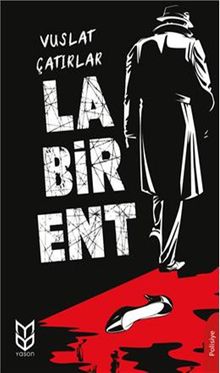 Labirent - Vuslat Çatırlar PDF İndir