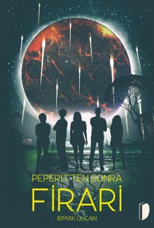 Peperit’ten Sonra: Firari - Irmak Ülcan PDF İndir