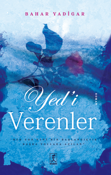 Yed’i Verenler - Bahar Yadigar PDF İndir