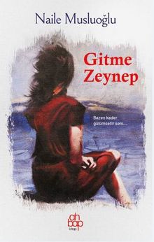 Gitme Zeynep PDF İndir